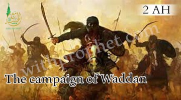 The Wadan (Al-Abwa) expedition…the first battle of P